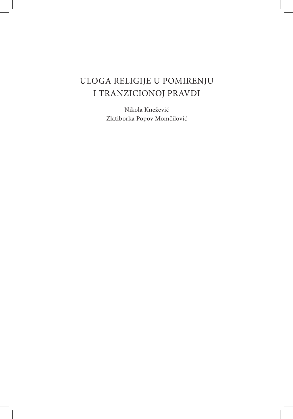 Uloga Religije U Pomirenju I Tranzicionoj Pravdi