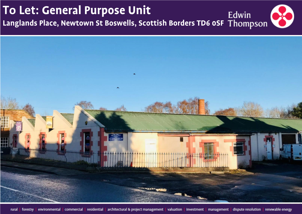General Purpose Unit Langlands Place, Newtown St Boswells, Scottish Borders TD6 0SF