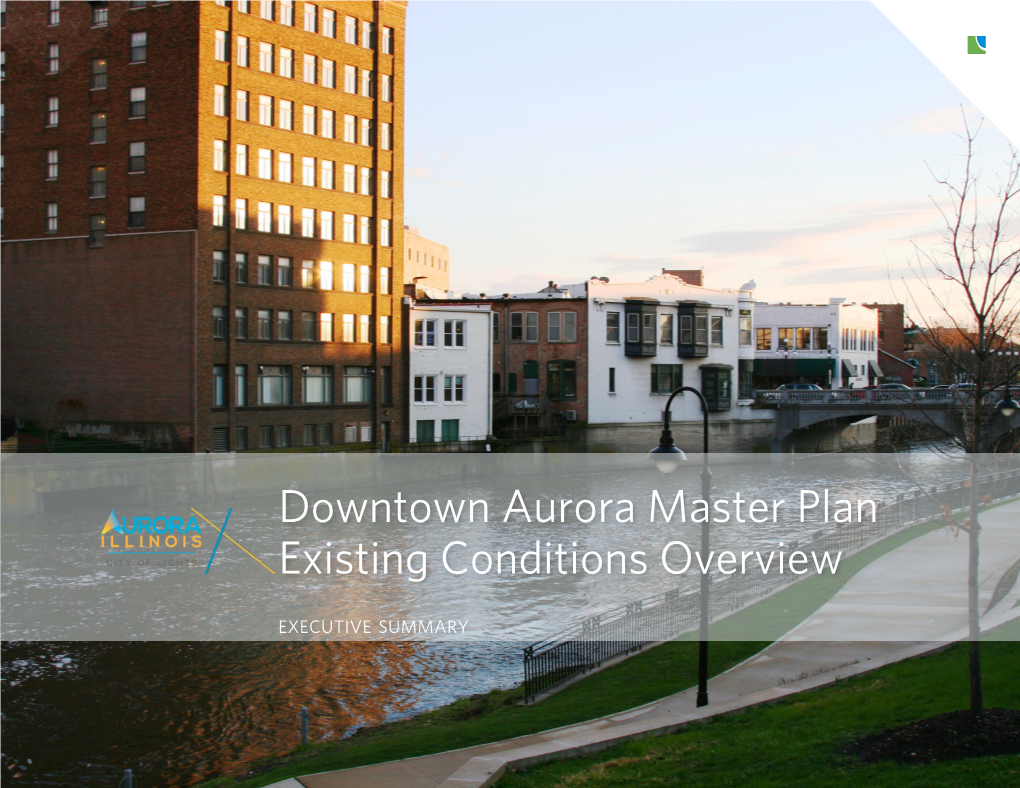 Downtown Aurora Master Plan Existing Conditions Overview