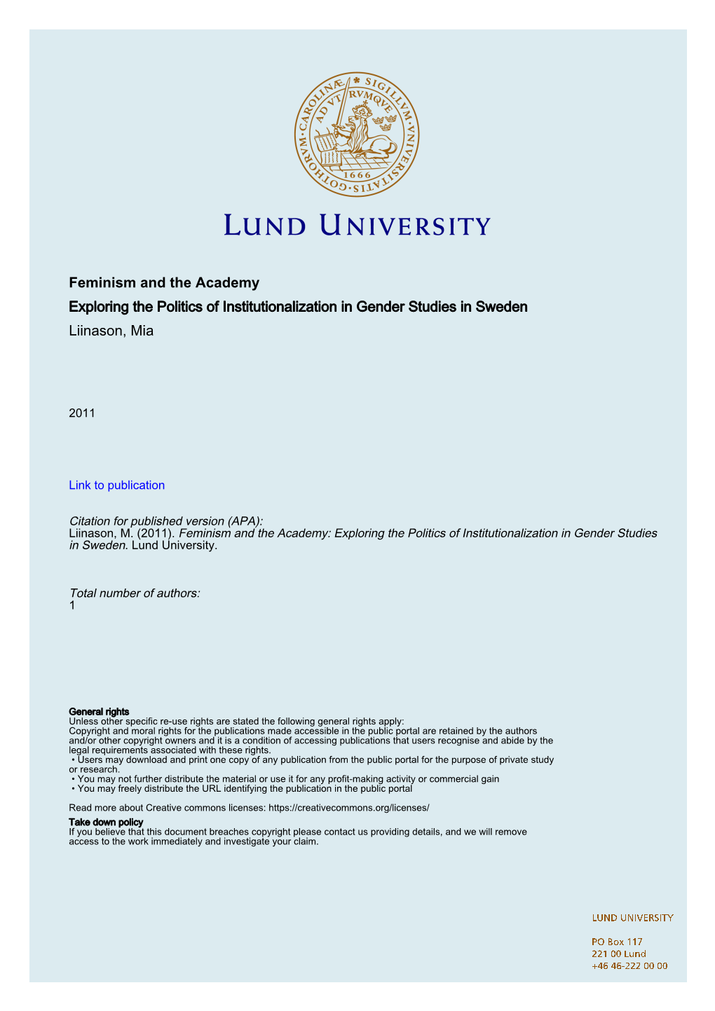 Feminism and the Academy Exploring the Politics of Institutionalization in Gender Studies in Sweden Liinason, Mia