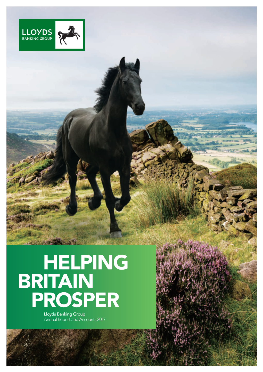 Annual Report and Accounts 2017 About Us Our Purpose Is to Help Britain Prosper