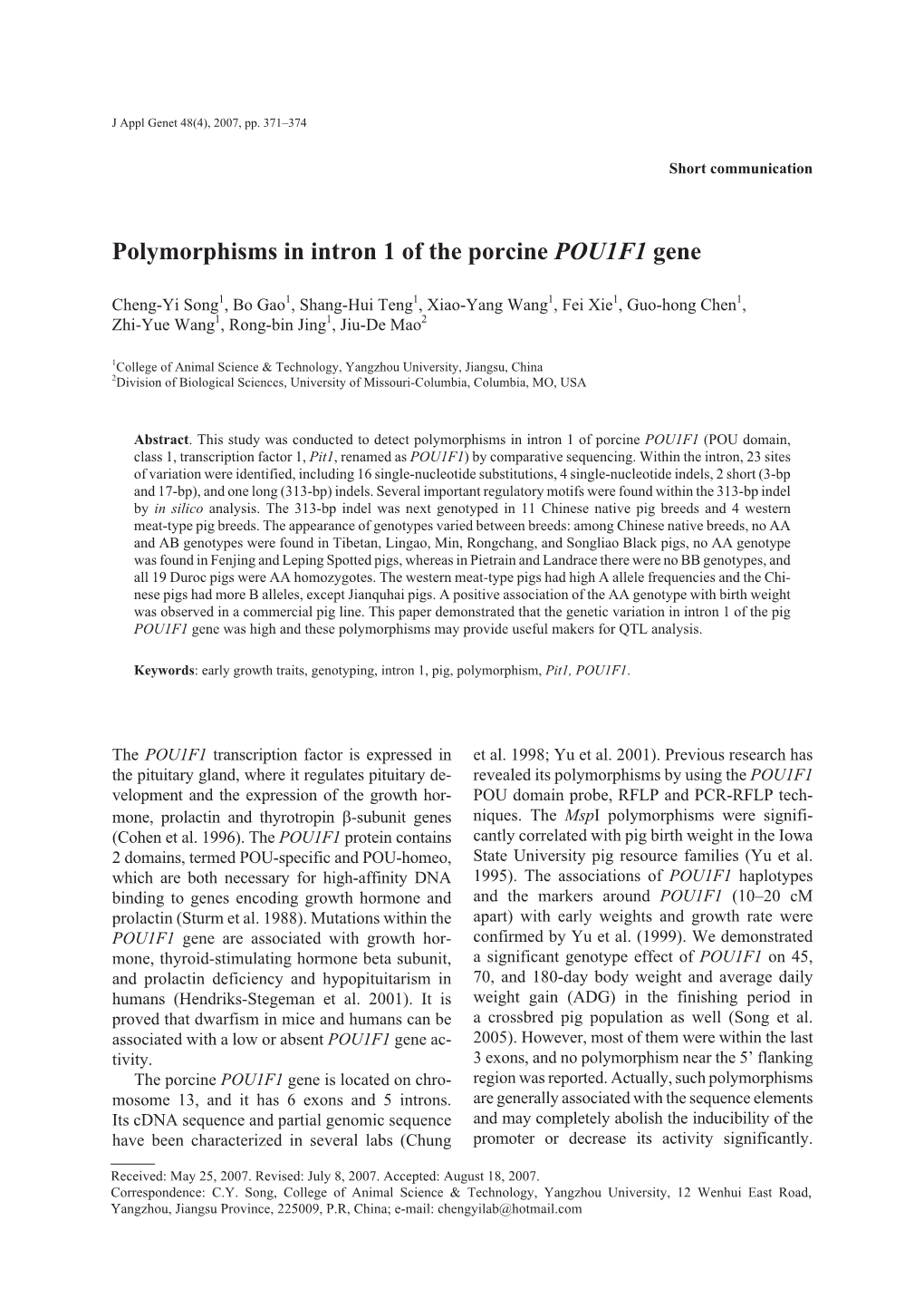 Polymorphisms in Intron 1 of the Porcine POU1F1 Gene