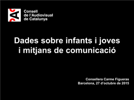 De Carme Figueras Siñol, Consellera Del Consell De L'àudiovisual De Catalunya