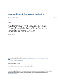 Customary Law Without Custom? Rules, Principles, and the Role of State Practice in International Norm Creation Niels Petersen