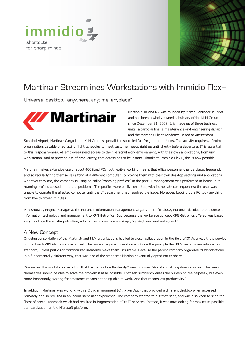 Martinair Streamlines Workstations with Immidio Flex+ Universal Desktop, “Anywhere, Anytime, Anyplace”