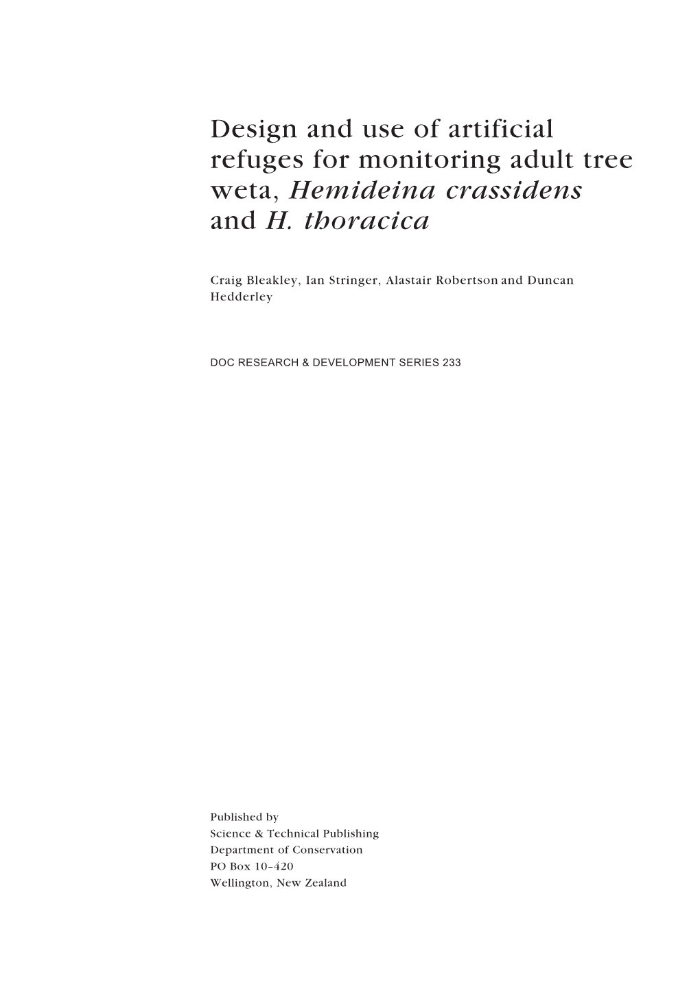 Design and Use of Artificial Refuges for Monitoring Adult Tree Weta, Hemideina Crassidens and H