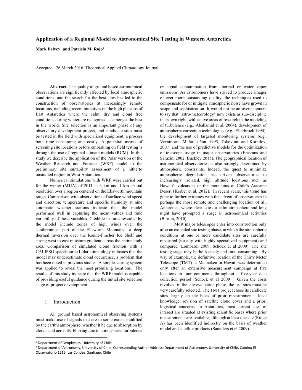 Application of a Regional Model to Astronomical Site Testing in Western Antarctica