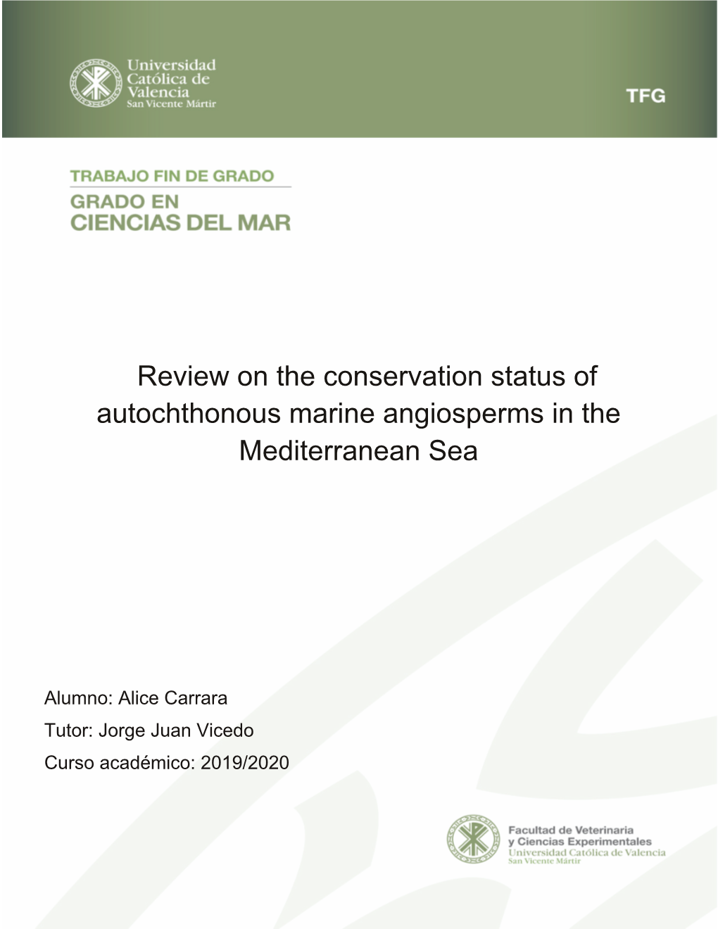 Review on the Conservation Status of Autochthonous Marine Angiosperms in the Mediterranean Sea