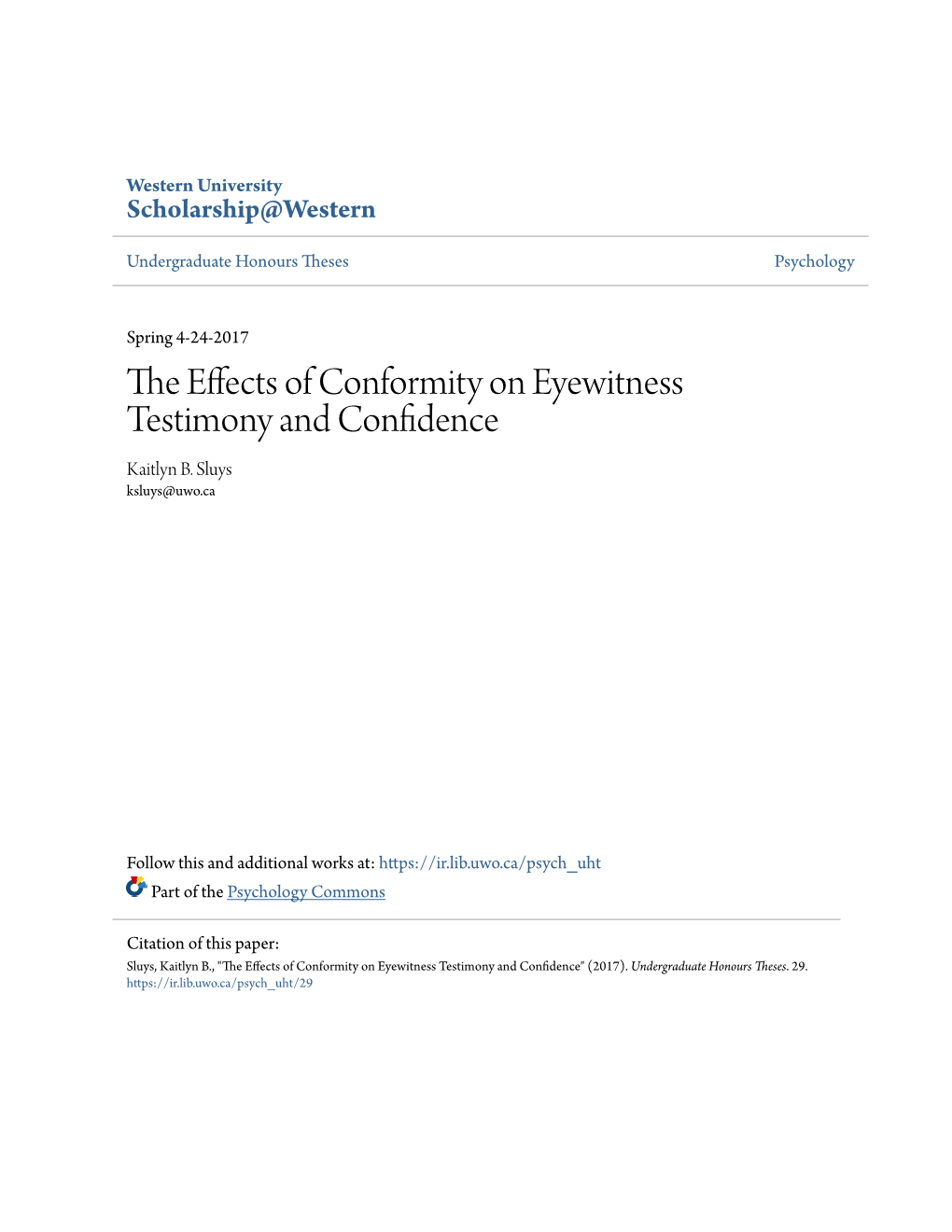 The Effects of Conformity on Eyewitness Testimony and Confidence" (2017)