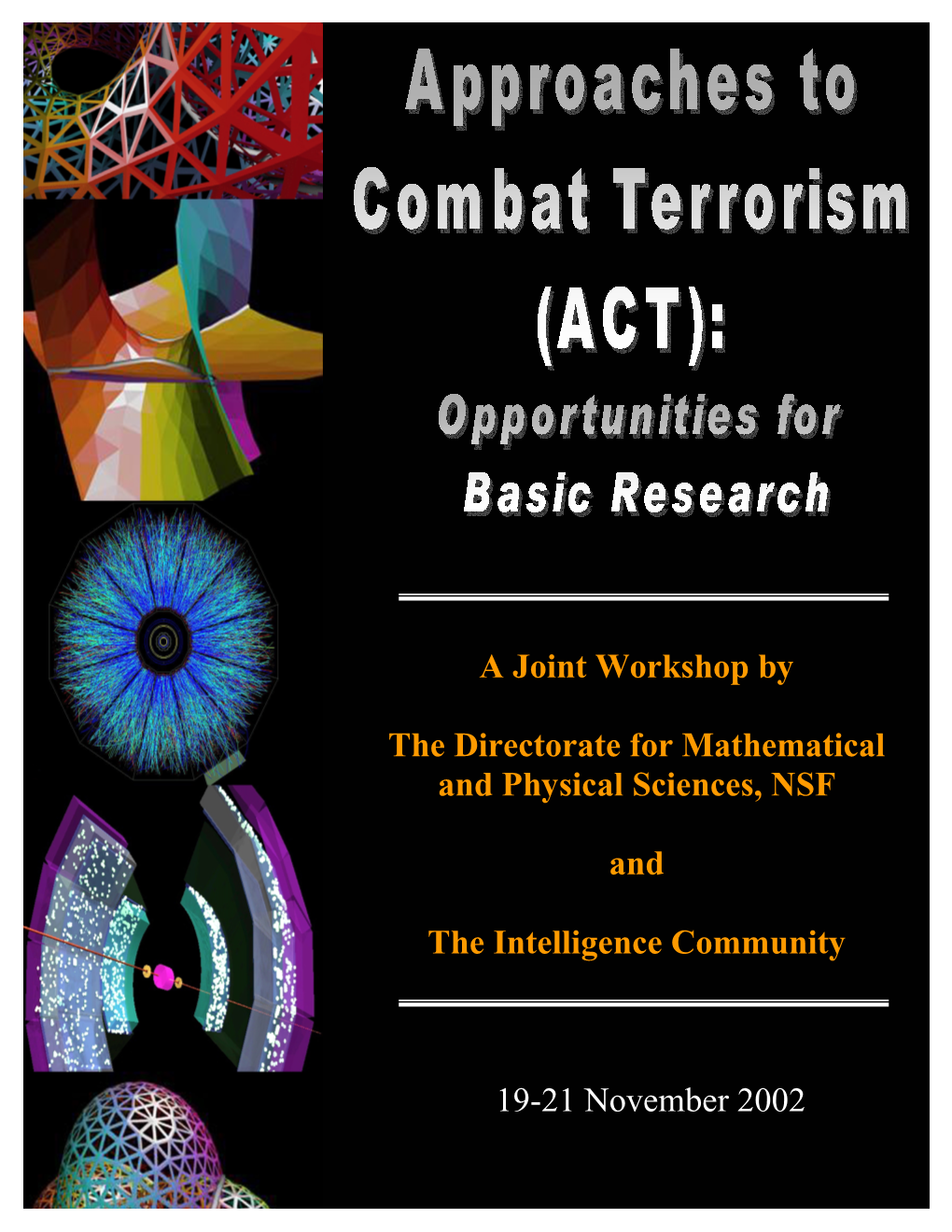 Approaches to Combat Terrorism (ACT): Opportunities for Basic Research