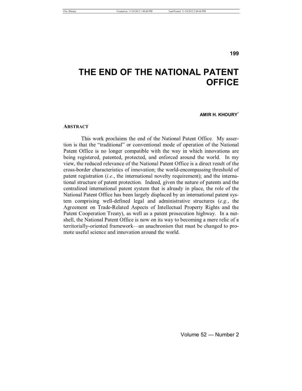 The End of the National Patent Office