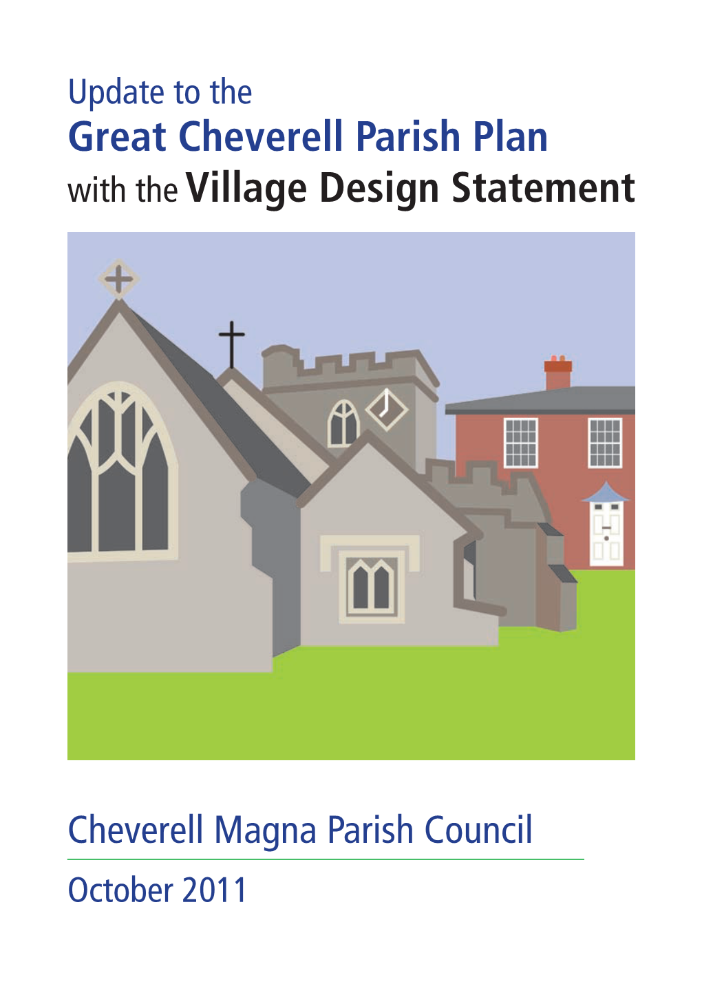 Great Cheverell Parish Plan with Thevillage Design Statement