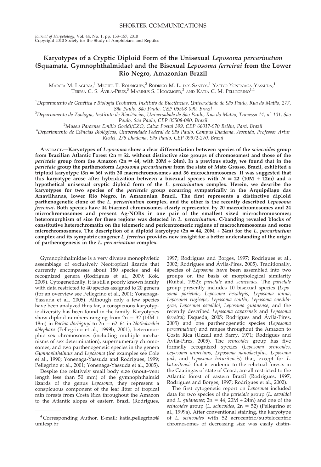 Karyotypes of a Cryptic Diploid Form of the Unisexual Leposoma