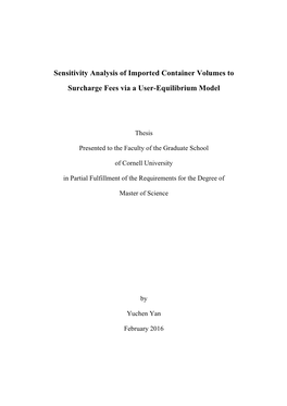Sensitivity Analysis of Imported Container Volumes to Surcharge Fees Via a User-Equilibrium Model