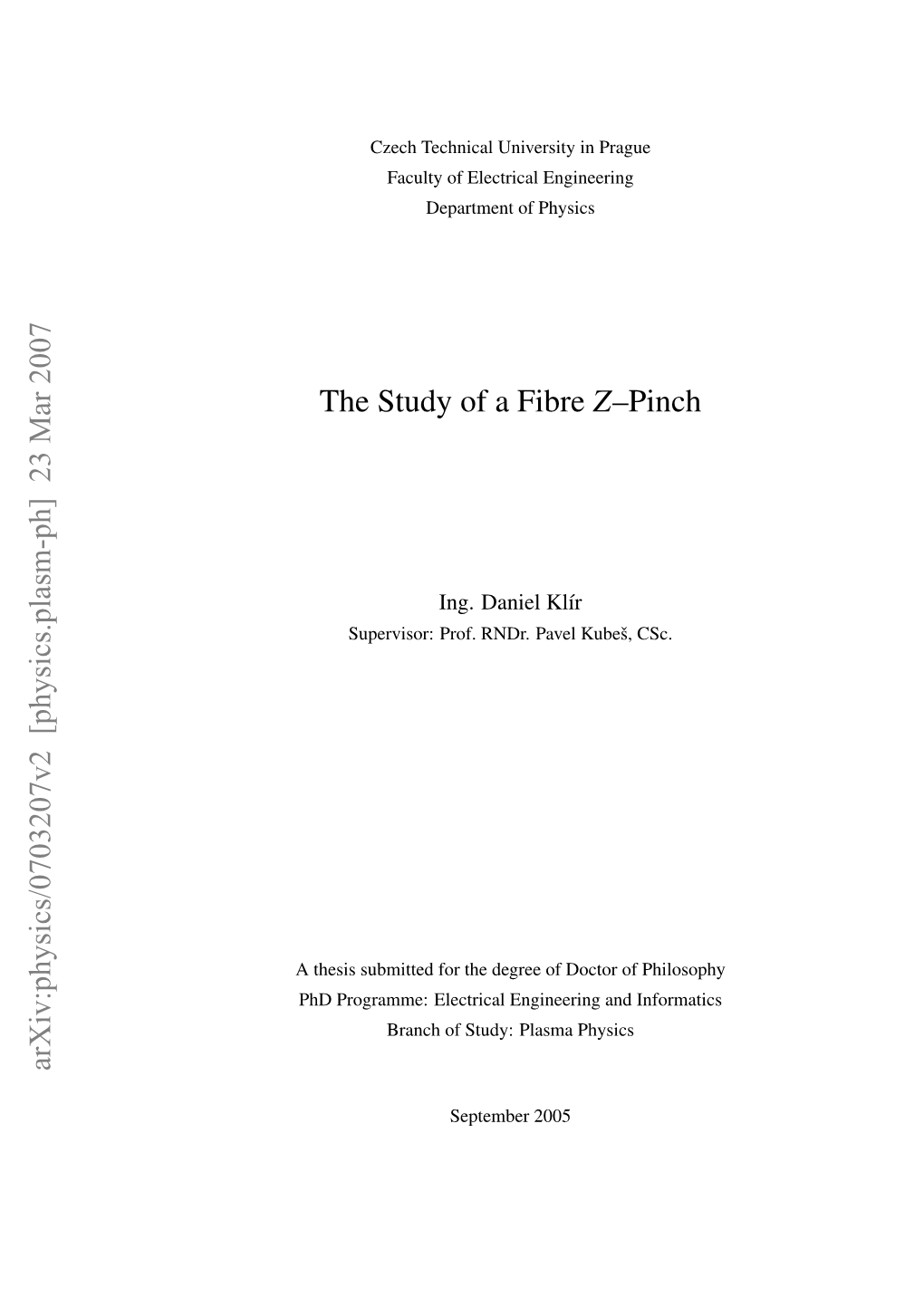 The Study of a Fibre Z–Pinch Arxiv:Physics/0703207V2 [Physics