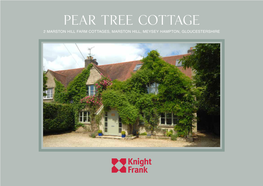 Pear Tree Cottage 2 Marston Hill Farm Cottages, Marston Hill, Meysey Hampton, Gloucestershire Pear Tree Cottage