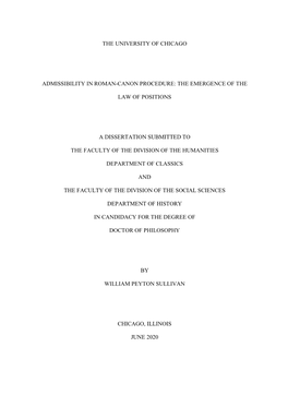 The University of Chicago Admissibility in Roman-Canon Procedure: the Emergence of the Law of Positions a Dissertation Submitted