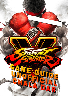 Street Fighter 5 Game Guide Unofficial