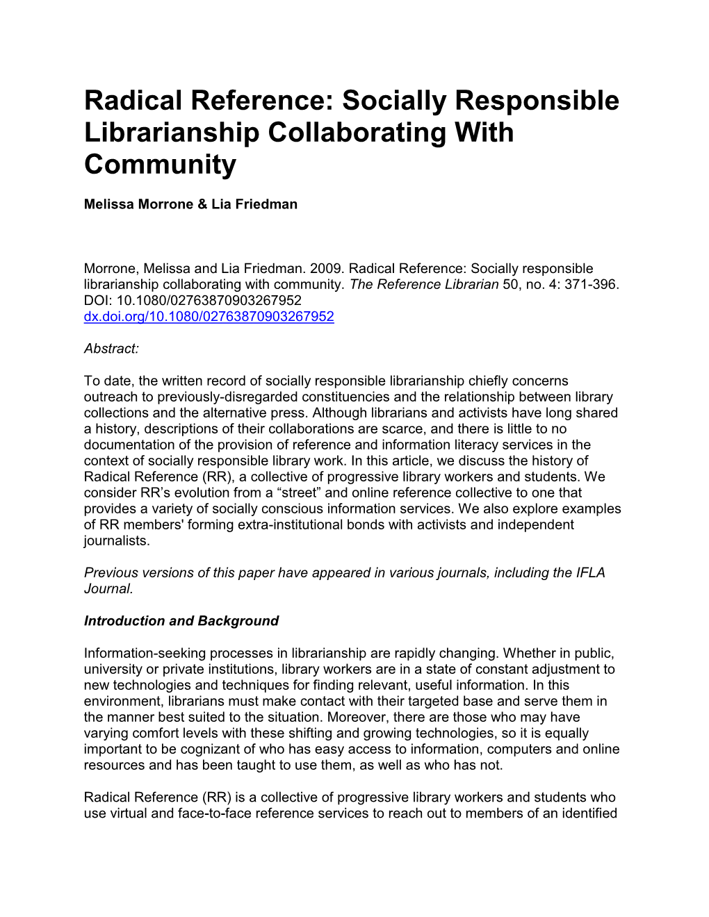 Radical Reference: Socially Responsible Librarianship Collaborating with Community