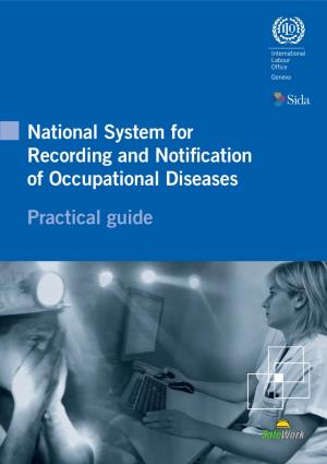 National System for Recording and Notification of Occupational Diseases Practical Guide