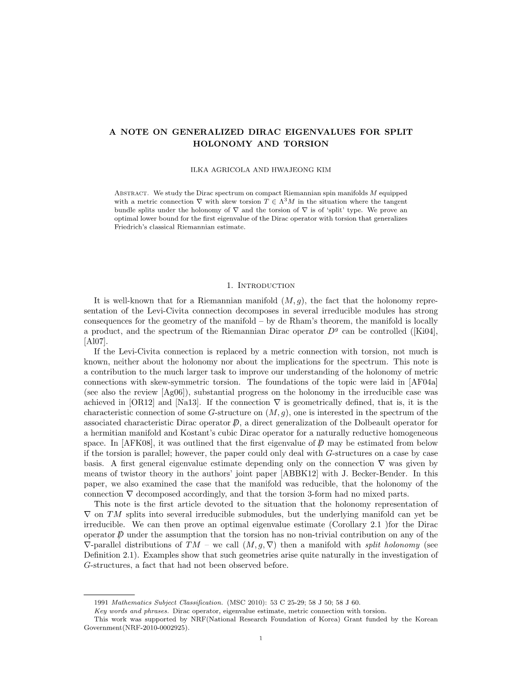 A Note on Generalized Dirac Eigenvalues for Split Holonomy and Torsion