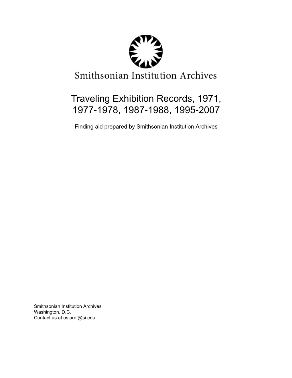 Traveling Exhibition Records, 1971, 1977-1978, 1987-1988, 1995-2007