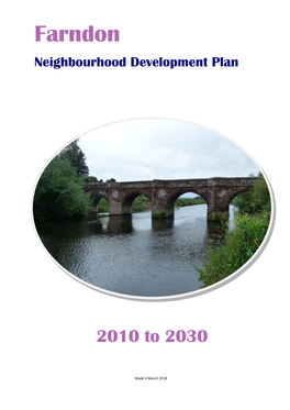 Farndon Neighbourhood Plan Is Therefore Based on Both Legislative Requirements and the Views of the Local Community