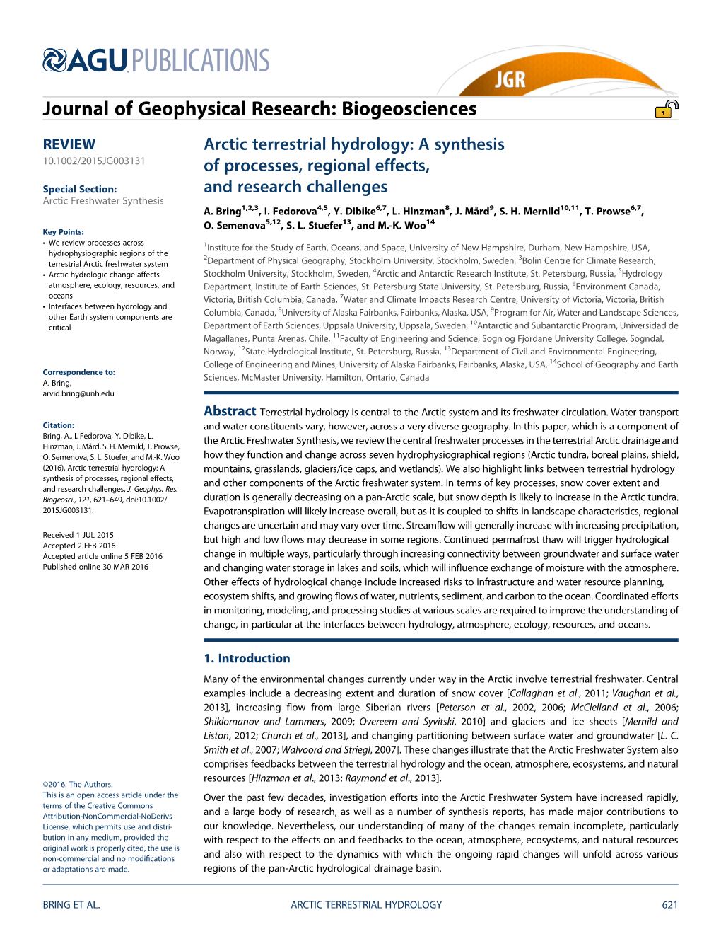 Arctic Terrestrial Hydrology: a Synthesis 10.1002/2015JG003131 of Processes, Regional Effects, Special Section: and Research Challenges Arctic Freshwater Synthesis A