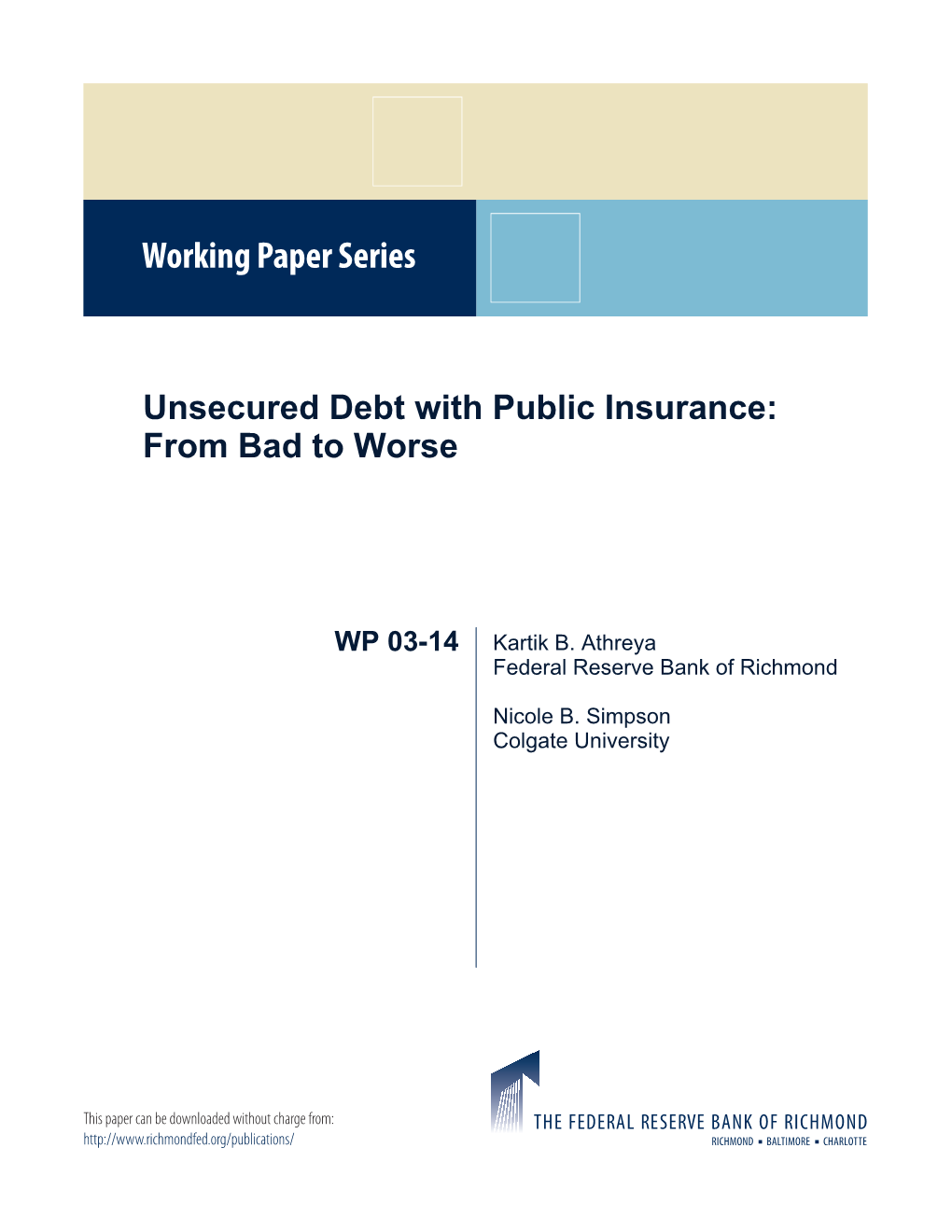 Unsecured Debt with Public Insurance: From