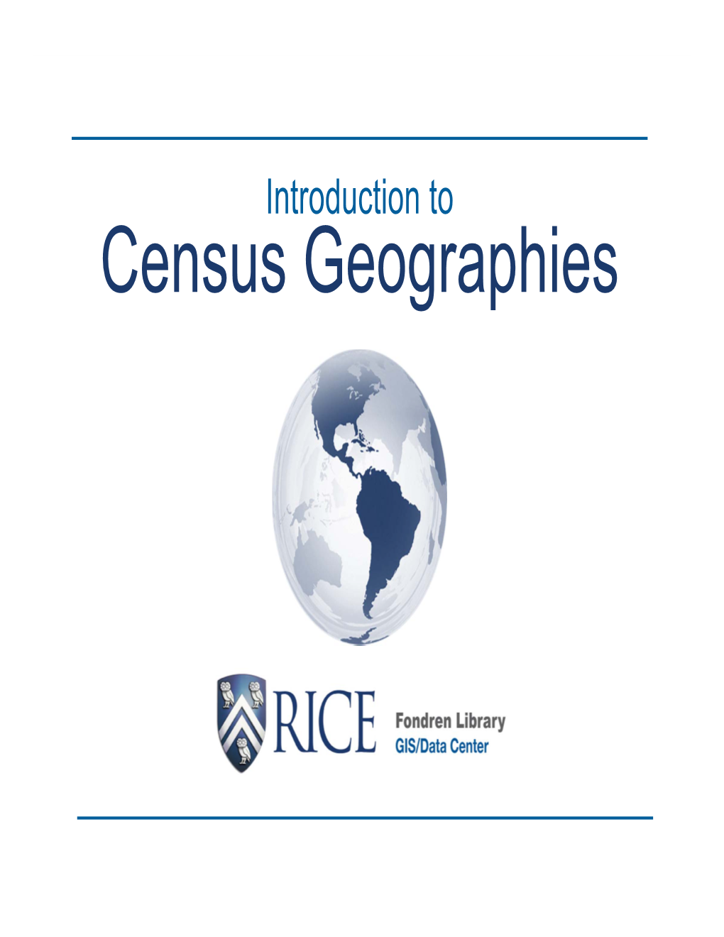 Census Geographies Fundamentals of Census Geographies