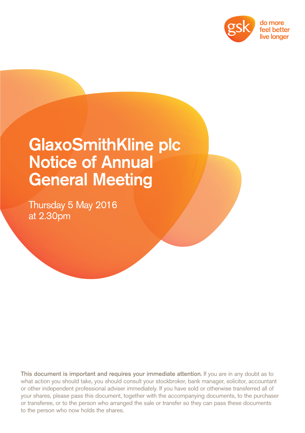 Notice of Meeting for the Sixteenth Annual General Meeting (AGM) of Glaxosmithkline Plc