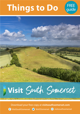 Download Your Free Copy at Visitsouthsomerset.Com Visitsouthsomerset Visitssomerset Visitsouthsomerset Xx Contents South Somerset Offers 1