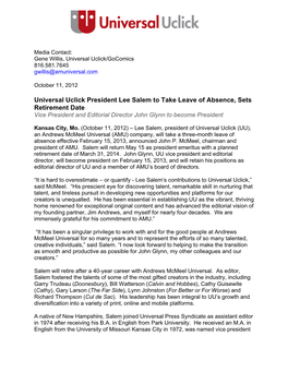 Universal Uclick President Lee Salem to Take Leave of Absence, Sets Retirement Date Vice President and Editorial Director John Glynn to Become President