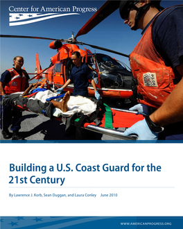 Building a U.S. Coast Guard for the 21St Century