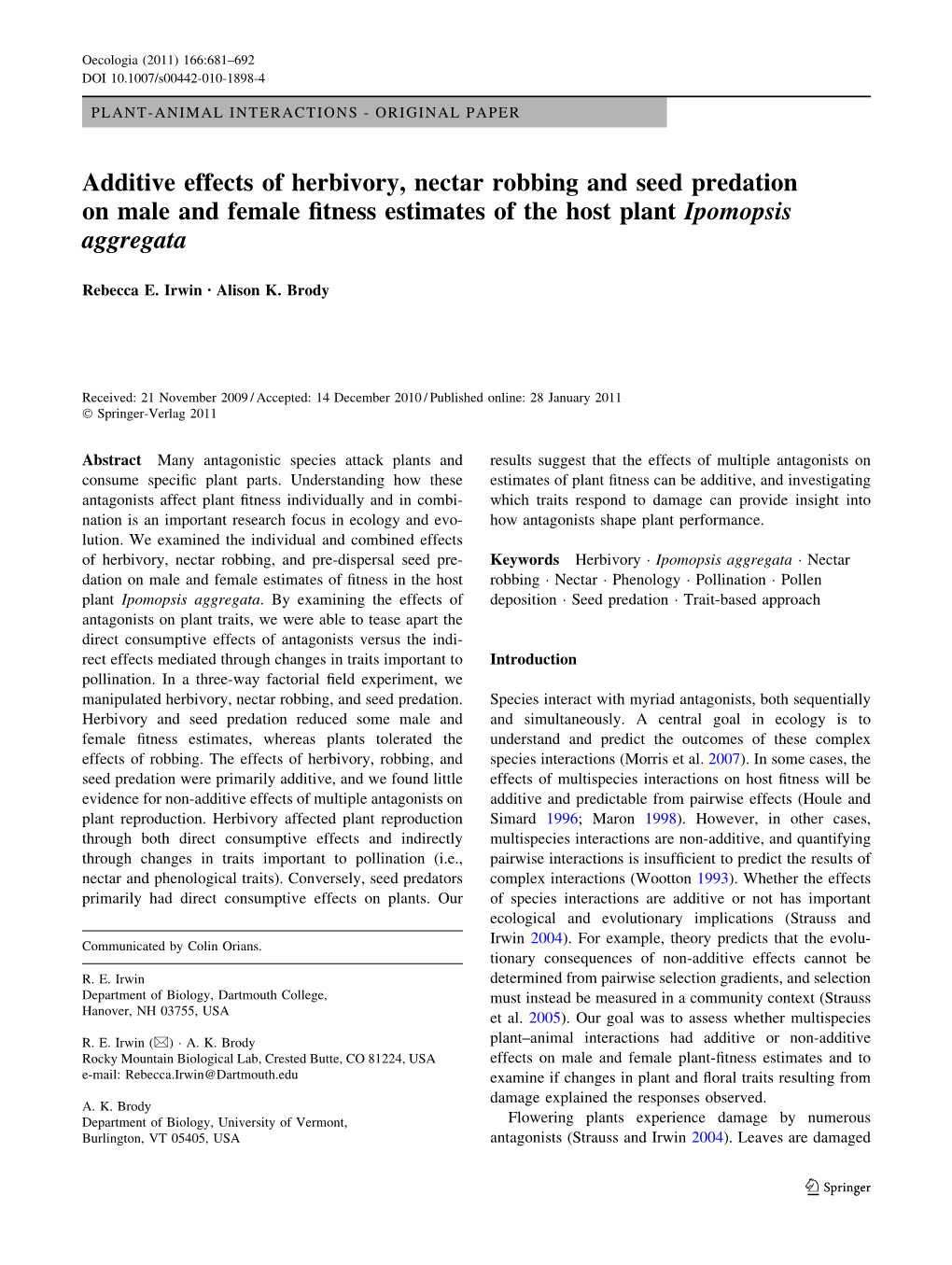 Additive Effects of Herbivory, Nectar Robbing and Seed Predation on Male and Female ﬁtness Estimates of the Host Plant Ipomopsis Aggregata