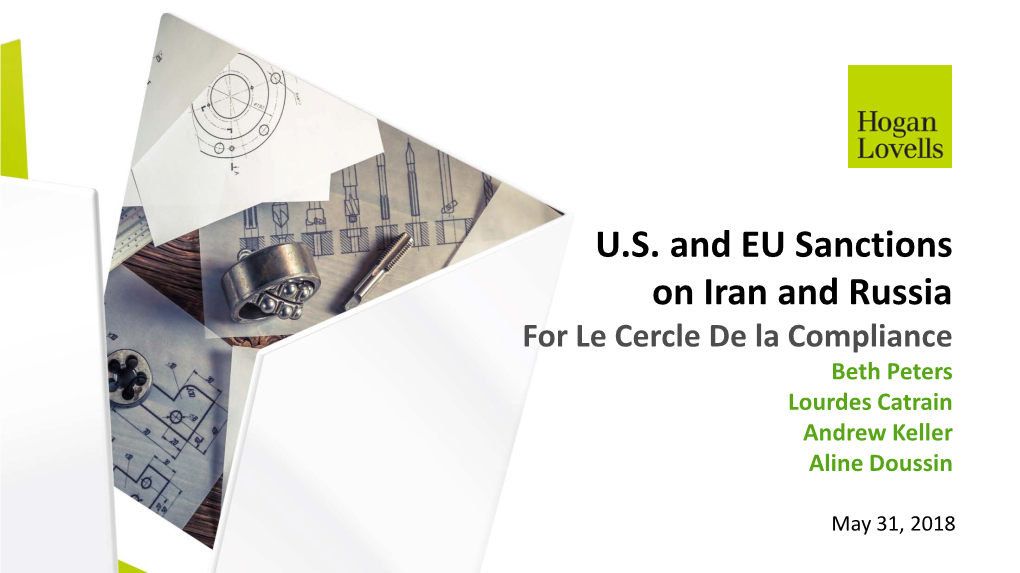 U.S. and EU Sanctions on Iran and Russia for Le Cercle De La Compliance Beth Peters Lourdes Catrain Andrew Keller Aline Doussin