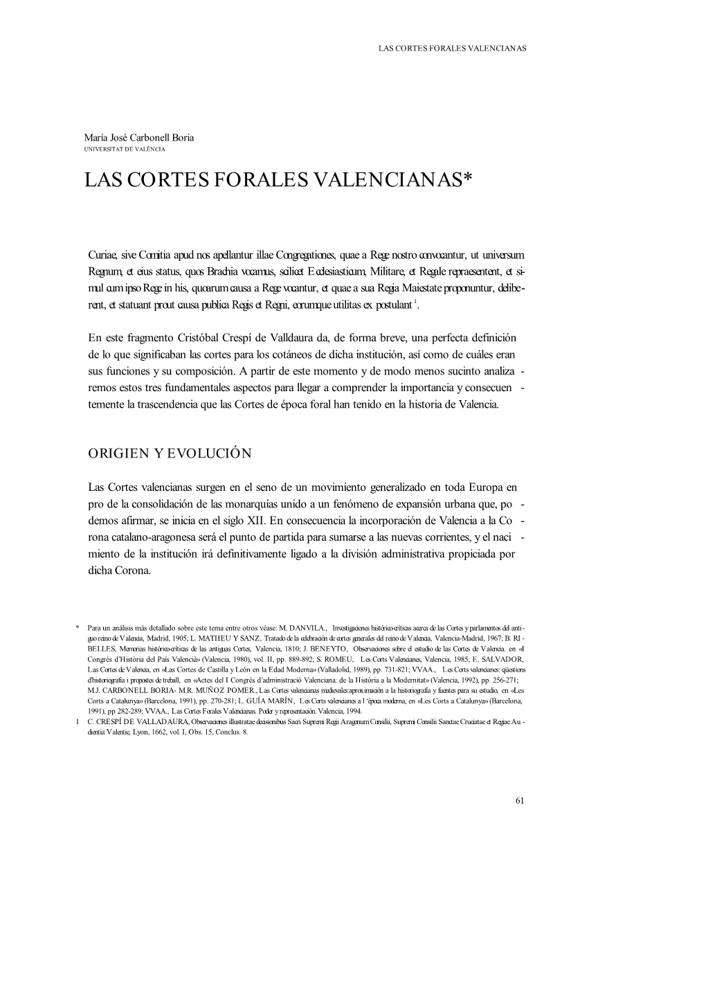 Las Cortes Forales Valencianas*