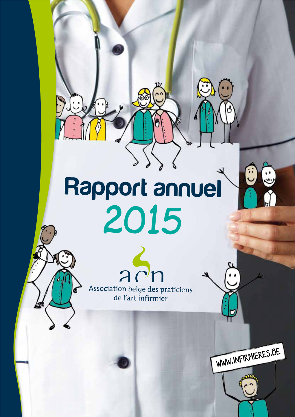 Rapport Annuel 2015 2150003335 ADV 6088.Indd 1 31/05/16 15:15 Sommaire