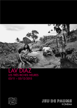 Lav Diaz Les Très Riches Heures 03/11 – 05/12/2015