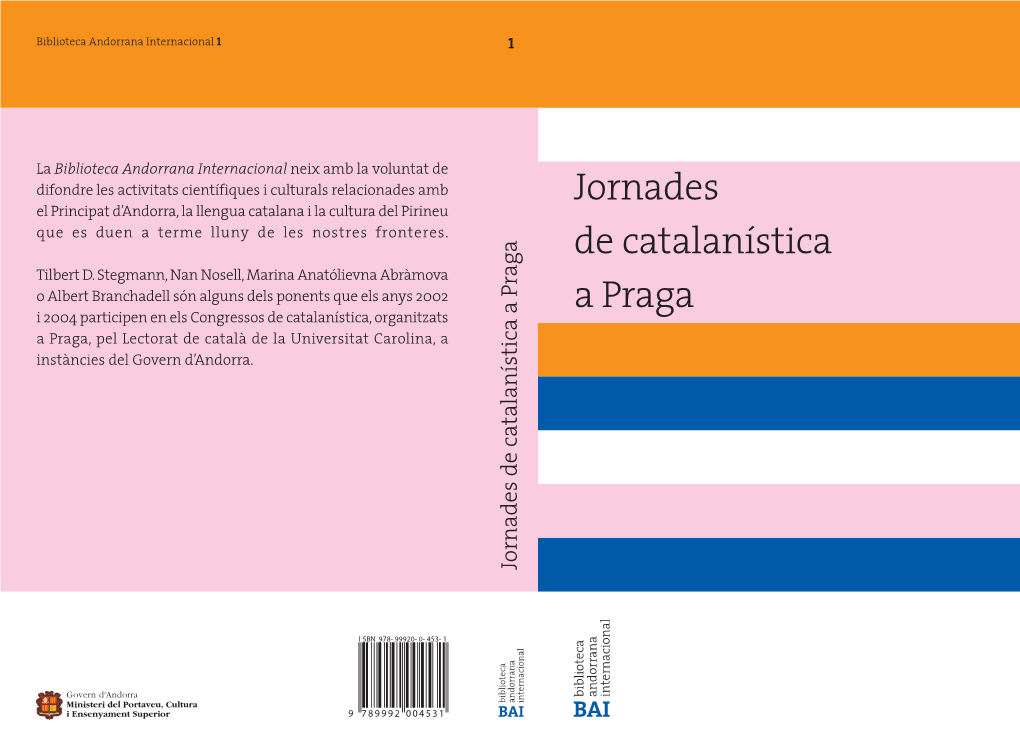 Jornades De Catalanística a Praga Jornades De Catalanística a Praga ÍNDEX