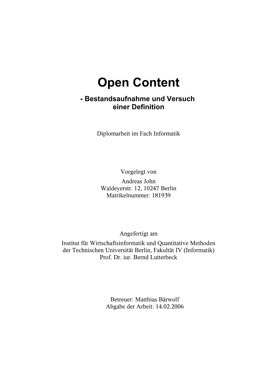 Open Content - Bestandsaufnahme Und Versuch Einer Definition