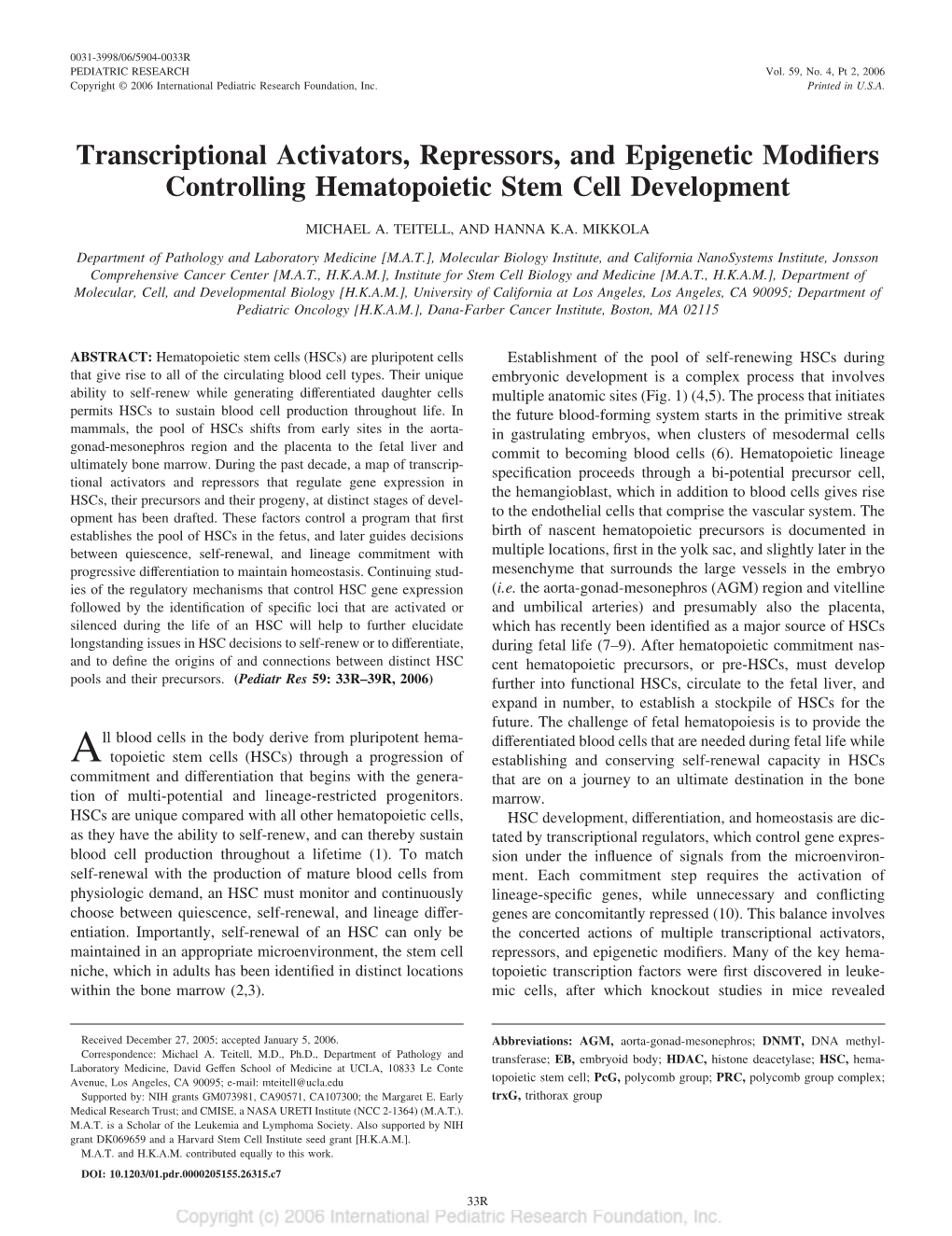 Transcriptional Activators, Repressors, and Epigenetic Modiﬁers Controlling Hematopoietic Stem Cell Development