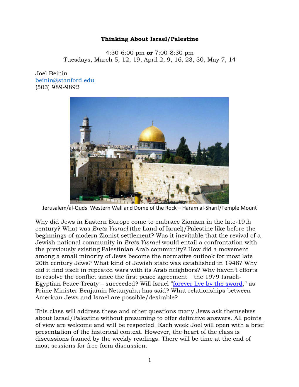 Thinking About Israel/Palestine 4:30-6:00 Pm Or 7:00-8:30 Pm