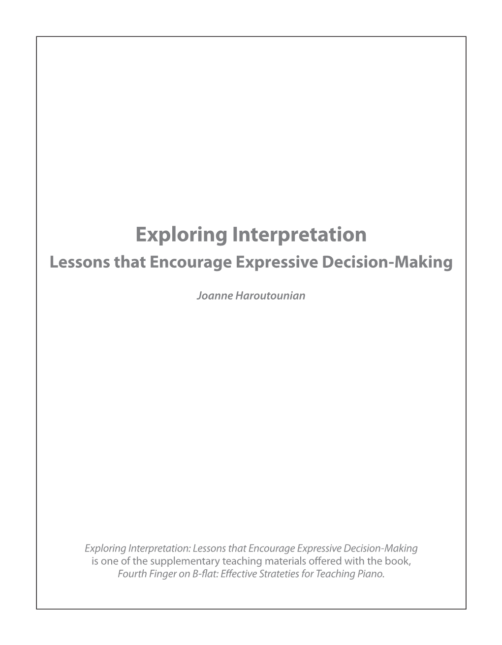 Exploring Interpretation Lessons That Encourage Expressive Decision-Making