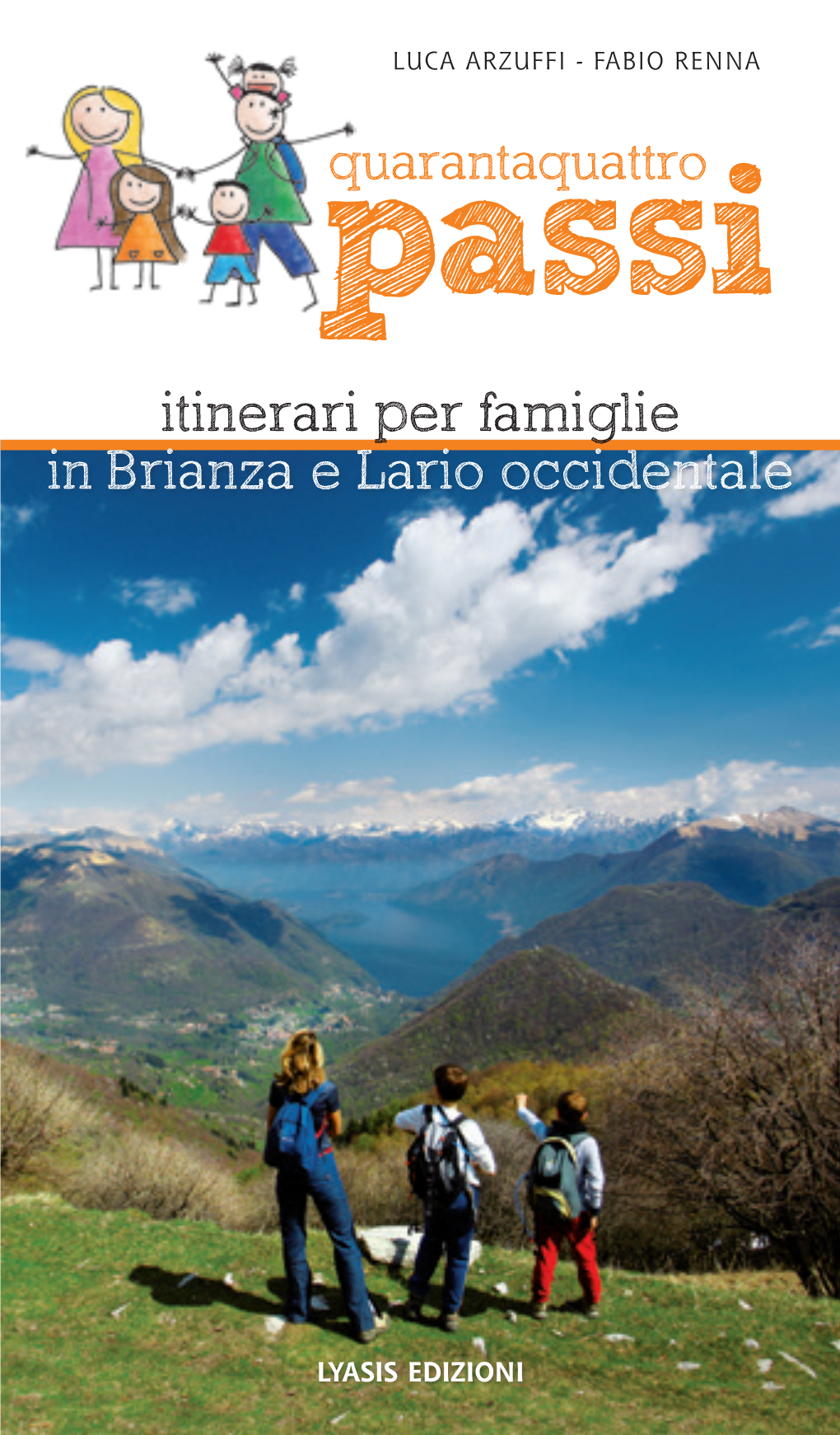Itinerari Per Famiglie in Brianza E Lario Occidentale