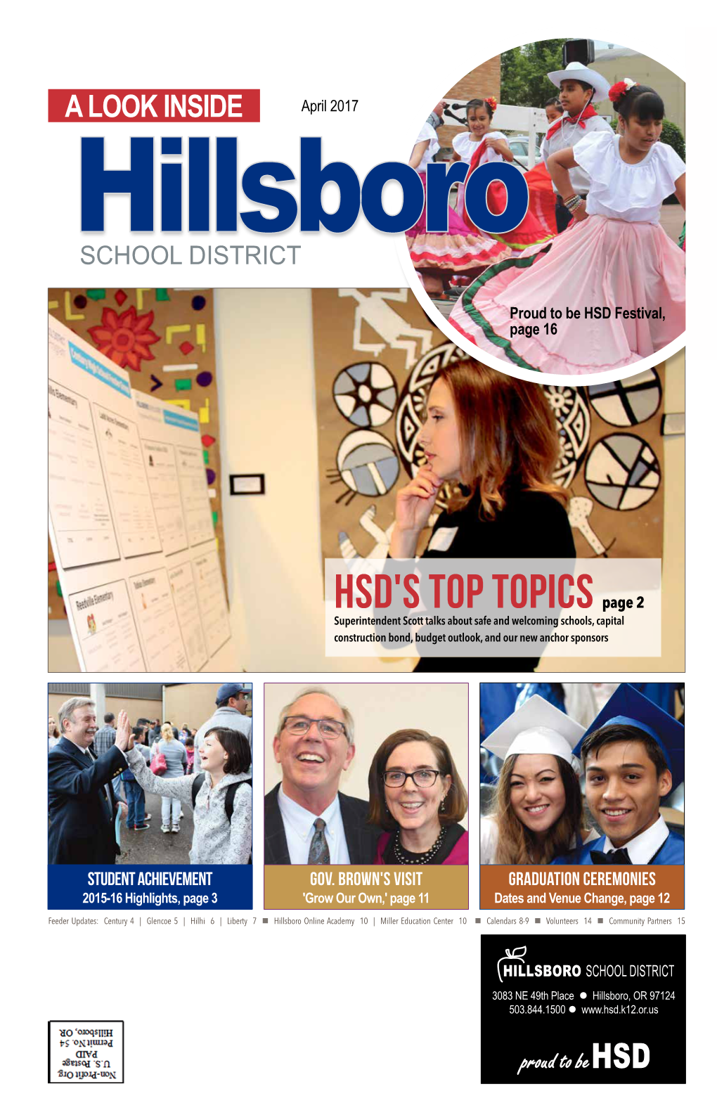 HSD's Top Topics Page 2 Superintendent Scott Talks About Safe and Welcoming Schools, Capital Construction Bond, Budget Outlook, and Our New Anchor Sponsors