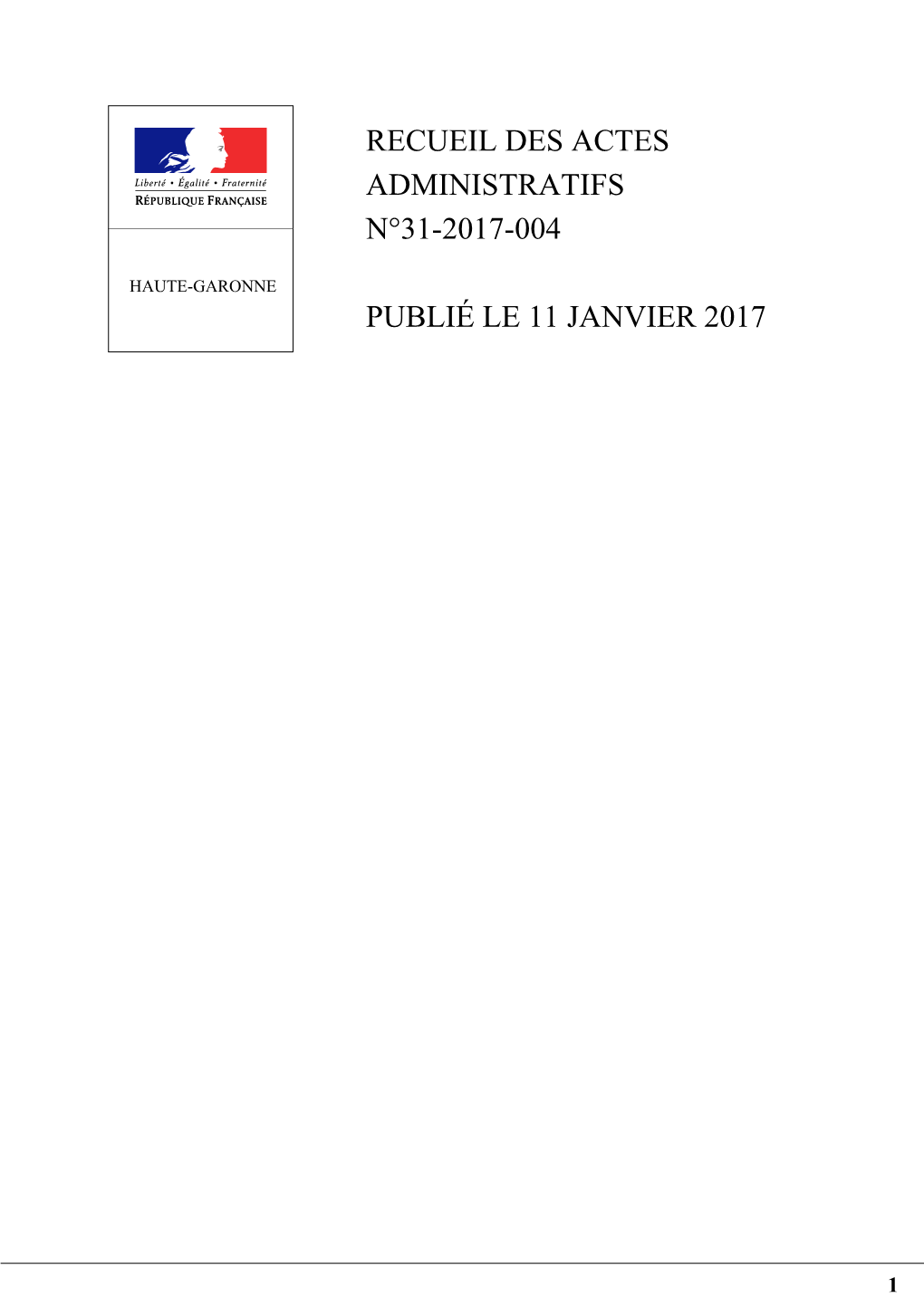 Recueil Des Actes Administratifs N°31-2017-004 Publié Le 11 Janvier 2017