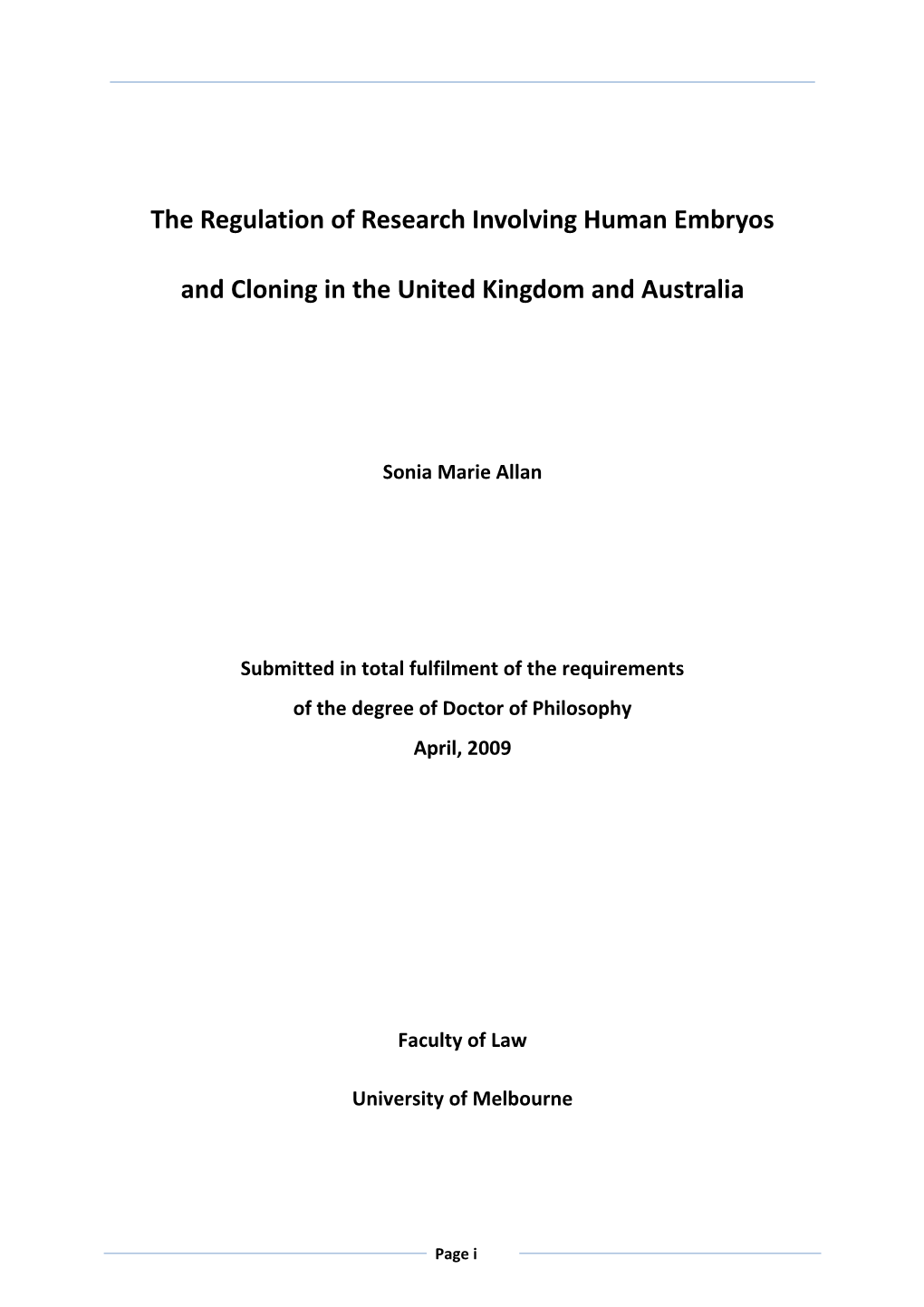 The Regulation of Research Involving Human Embryos and Cloning in The