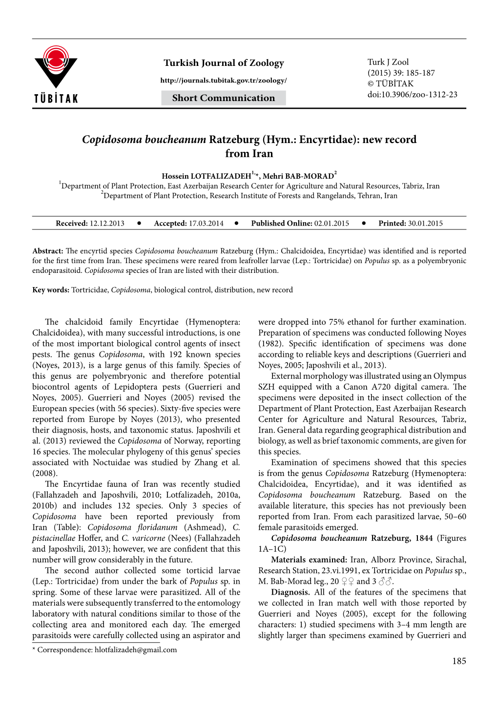 Copidosoma Boucheanum Ratzeburg (Hym.: Encyrtidae): New Record from Iran