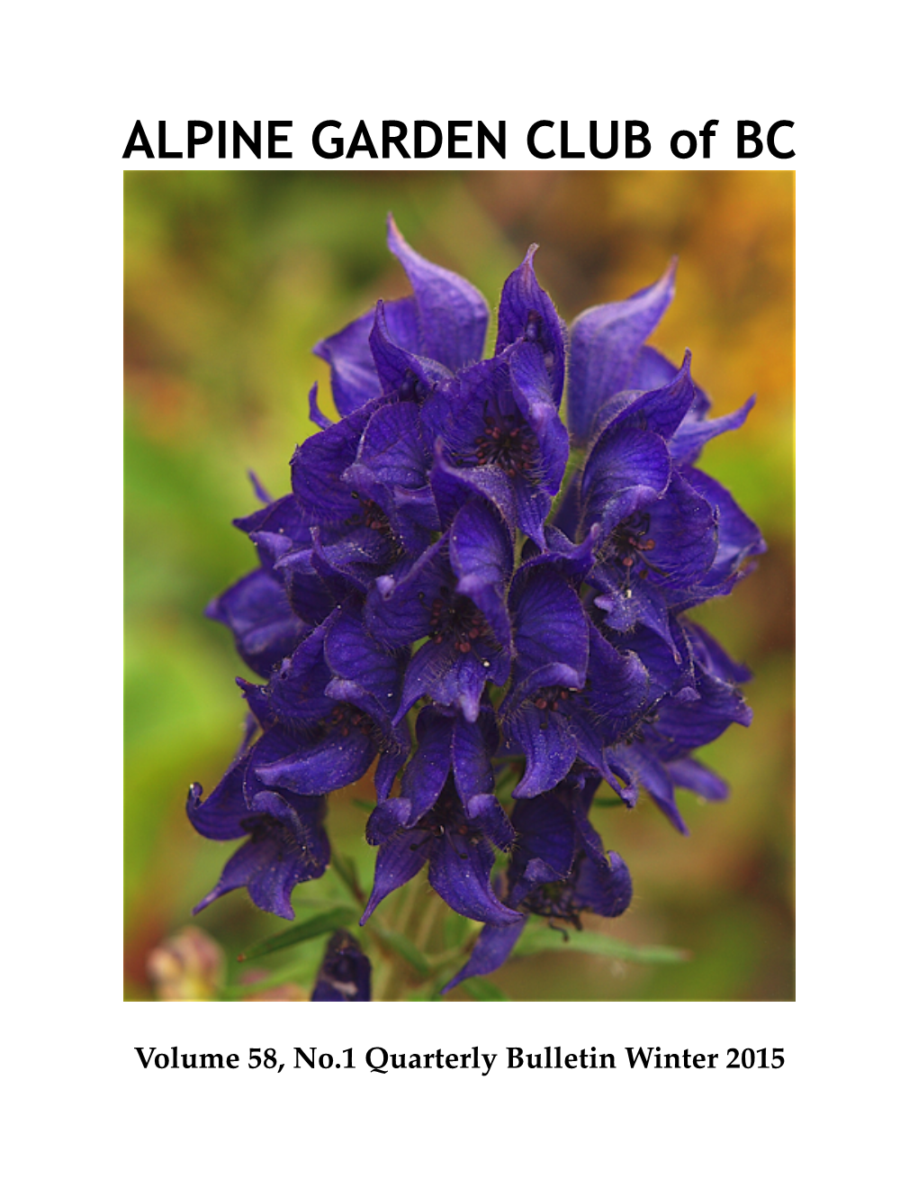 Volume 58, No.1 Quarterly Bulletin Winter 2015 AGCBC MEMBERSHIP APPLICATIONS & RENEWALS